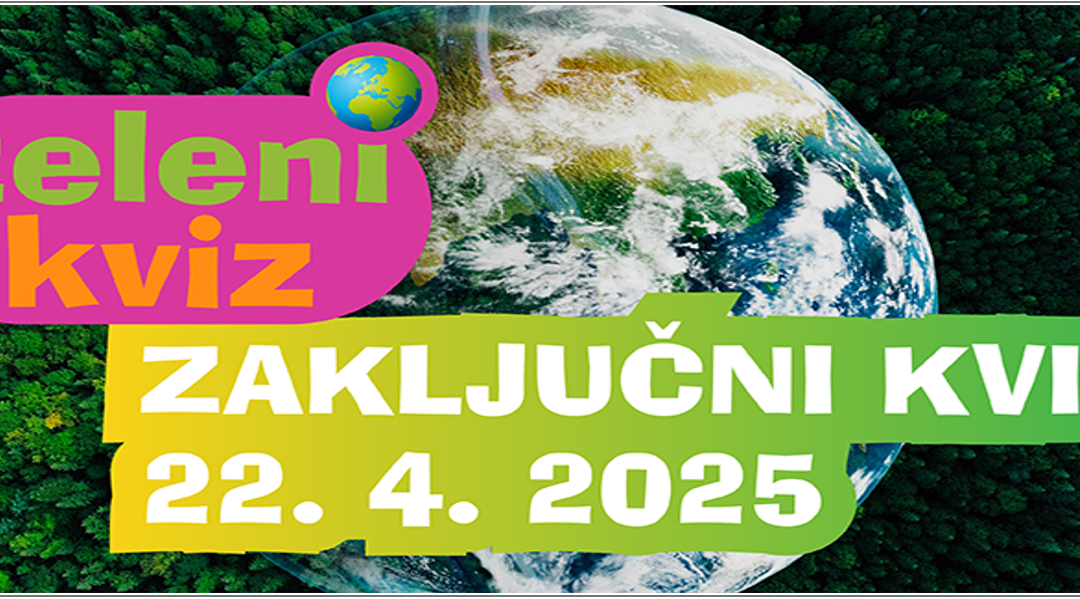 Zaključni kviz - Zeleni kviz 22. 4. 2025